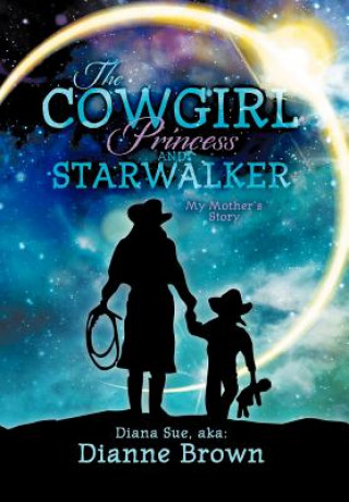 Carte Cowgirl Princess and Starwalker Dianne Brown