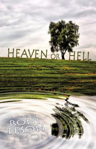 Kniha Heaven or Hell Roni Teson