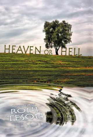 Kniha Heaven or Hell Roni Teson