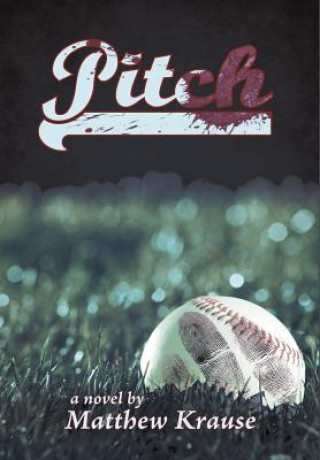 Книга Pitch Matthew Krause