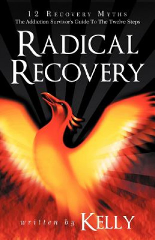 Книга Radical Recovery Kelly