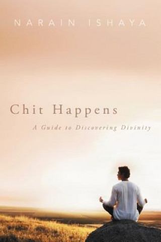 Livre Chit Happens Narain Ishaya