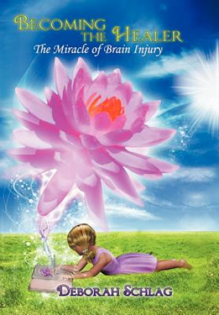 Libro Becoming the Healer Deborah L Schlag