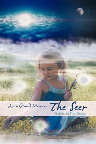 Knjiga Seer Jessica (Arael) Marrocco