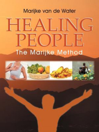 Könyv Healing People Marijke Van De Water