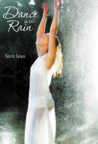 Carte Dance in the Rain Sara Leya