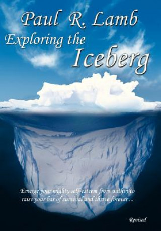 Kniha Exploring the Iceberg Paul Lamb