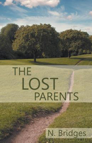 Βιβλίο Lost Parents N Bridges