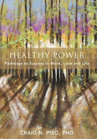 Buch Healthy Power Craig N Piso Phd