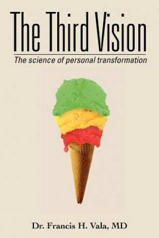 Kniha Third Vision Dr Francis H Vala MD