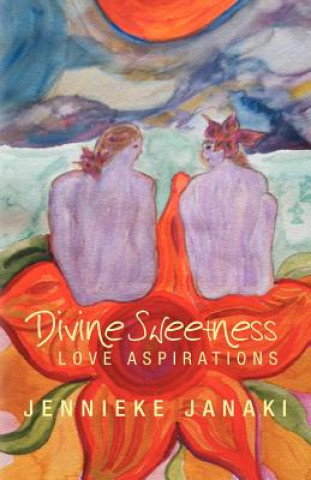 Könyv Divine Sweetness Jennieke Janaki