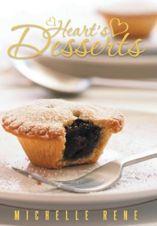 Book Heart's Desserts Michelle Rene