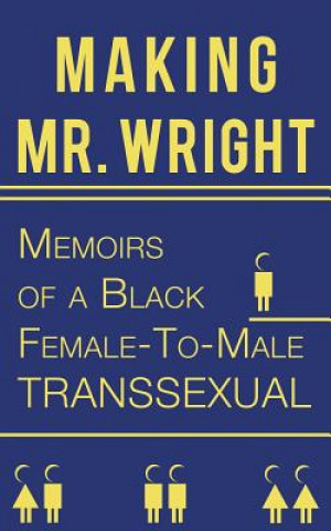 Knjiga Making Mr. Wright Reno Prestige Wright