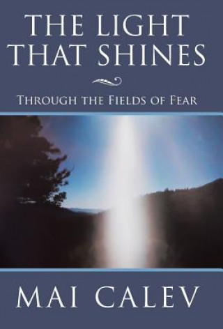 Kniha Light That Shines Mai Calev