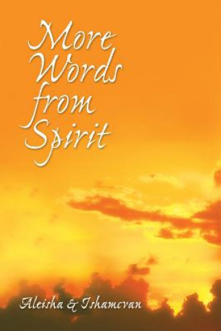 Buch More Words from Spirit Aleisha & Ishamcvan