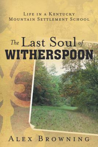 Buch Last Soul of Witherspoon Alex Browning