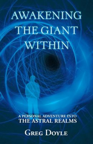 Książka Awakening the Giant Within Greg Doyle