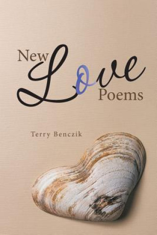 Kniha New Love Poems Terry Benczik