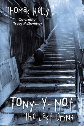 Knjiga Tony-Y-Not Thomas Kelly