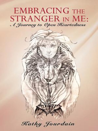 Kniha Embracing the Stranger in Me Kathy Jourdain