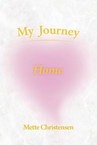 Könyv My Journey Home Mette Christensen