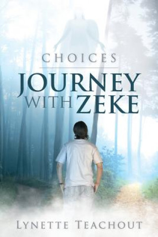 Książka Journey with Zeke Lynette Teachout