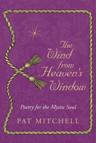 Książka Wind from Heaven's Window Pat Mitchell