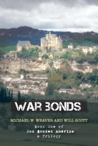 Kniha War Bonds Will Scott