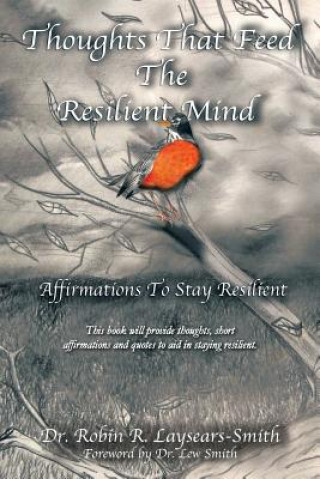 Kniha Thoughts That Feed the Resilient Mind Laysears-Smith