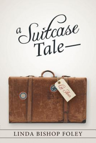 Книга Suitcase Tale-Lee Ann Linda Bishop Foley