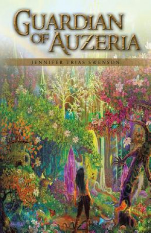 Book Guardian of Auzeria Jennifer Trias Swenson