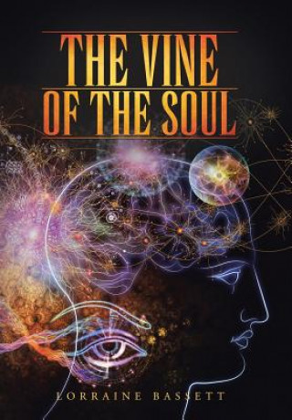 Kniha Vine of the Soul Lorraine Bassett