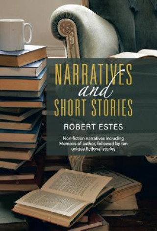Kniha Narratives and Short Stories Robert Estes