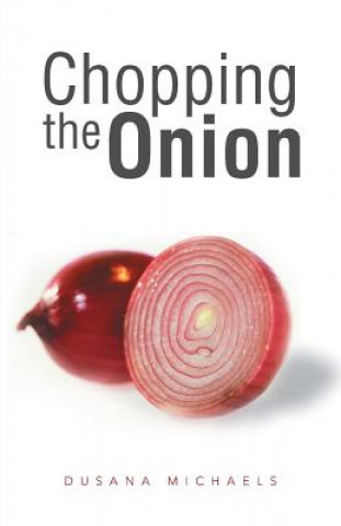 Carte Chopping the Onion Dusana Michaels