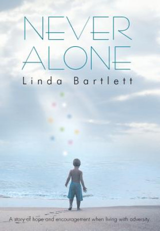 Carte Never Alone Linda Bartlett