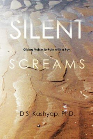 Könyv Silent Screams D S Kashyap Phd