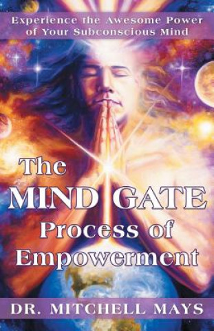 Kniha Mind Gate Process of Empowerment Mitchell Mays