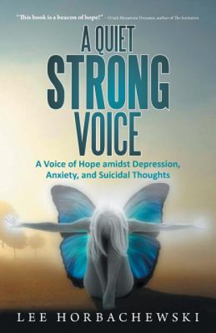 Livre Quiet Strong Voice Lee Horbachewski