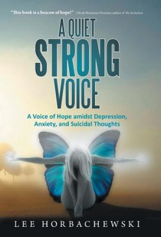 Livre Quiet Strong Voice Lee Horbachewski