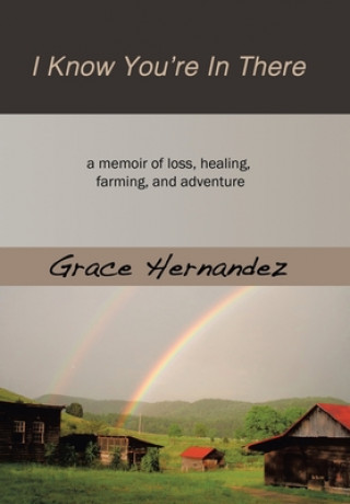 Książka I Know You're in There Grace Hernandez