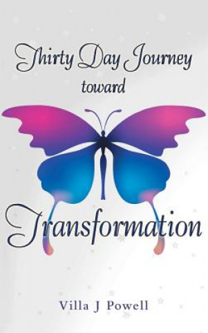Carte Thirty Day Journey Toward Transformation Villa J Powell