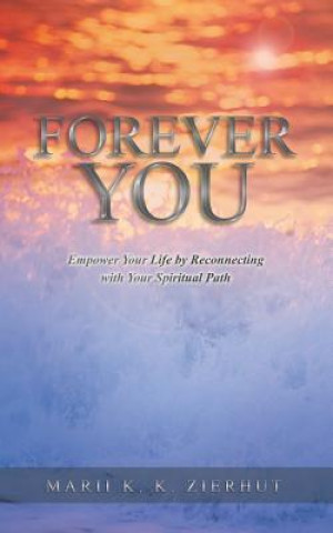 Knjiga Forever You Marii K K Zierhut