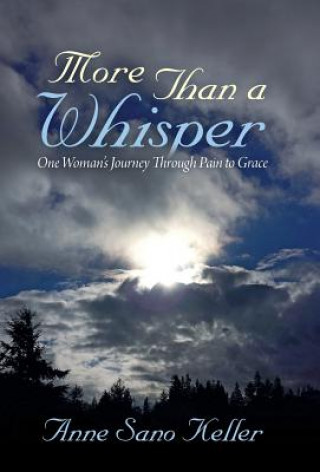 Kniha More Than a Whisper Anne Sano Keller