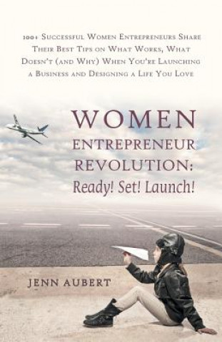 Livre Women Entrepreneur Revolution Jenn Aubert