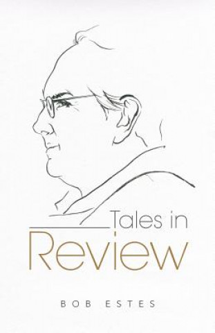 Książka Tales in Review Bob Estes