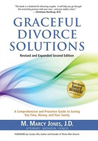 Книга Graceful Divorce Solutions M Marcy Jones J D