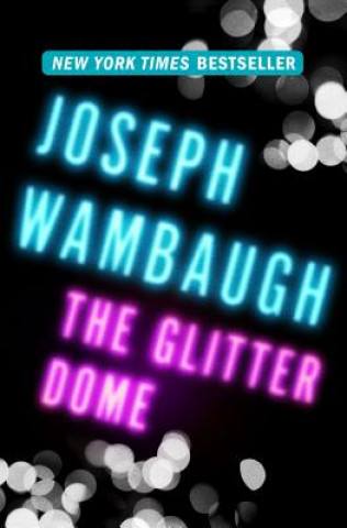 Knjiga Glitter Dome Joseph Wambaugh