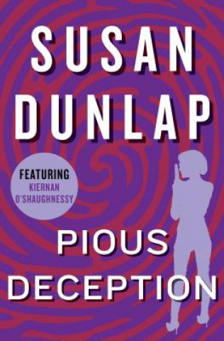 Kniha Pious Deception Susan Dunlap