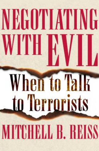 Livro Negotiating with Evil Mitchell B Reiss