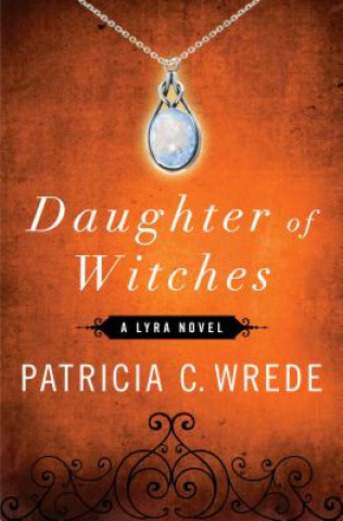 Livre Daughter of Witches Patricia C Wrede